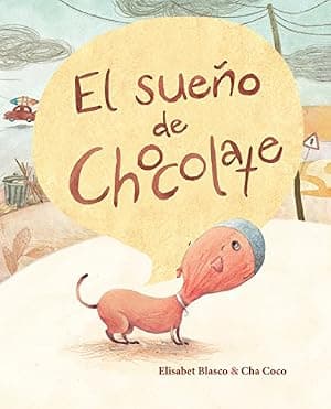 Portada de El sueño de Chocolate