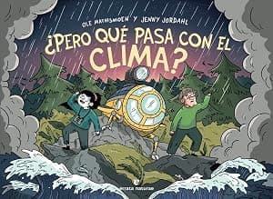 Portada de ¿Pero qué pasa con el clima?