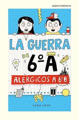 Portada de La guerra de 6ºA 1 - Alérgicos a 6º B