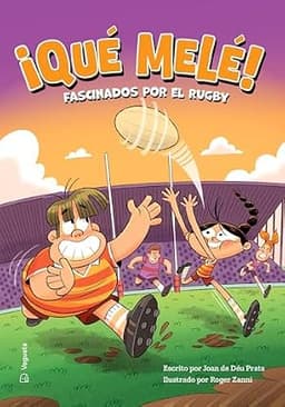 Portada de ¡Qué melé! Fascinados por el rugby