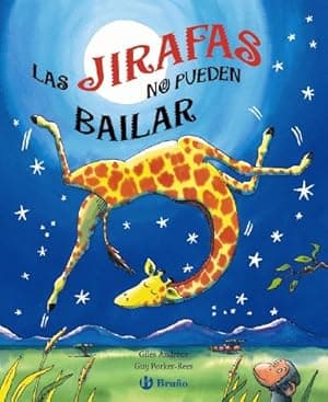 Portada de Las jirafas no pueden bailar