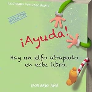 Portada de ¡Ayuda! Hay un elfo atrapado en este libro